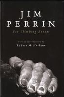 Jim Perrin: The Climbing Essays 1903238986 Book Cover