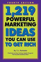 1,219 Powerful Marketing Ideas You Can Use to Get Rich 1933356863 Book Cover