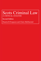 Scots Criminal Law: A Critical Analysis 1845861302 Book Cover