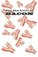 For the Love of Bacon 1541264983 Book Cover
