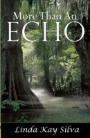 More Than an Echo 1594932190 Book Cover