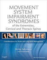 Movement Impairment Syndromes Of The Extremities, Cervical And Thoracic Spine And Soft Tissues 0323053424 Book Cover