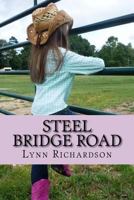 Steel Bridge Road 1515241475 Book Cover