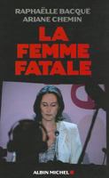 La femme fatale 2226179291 Book Cover