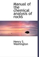 Manual of the Chemical Analysis of Rocks 1016317786 Book Cover