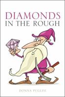 Diamonds in the Rough 1524675296 Book Cover
