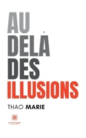 Au-delà des illusions (French Edition) B0CM5DH16D Book Cover