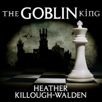 The Goblin King B08XL9QG4F Book Cover