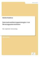 Internationalisierungsstrategien Von Beratungsunternehmen 3838691784 Book Cover