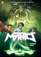 The Mythics #2: Apocalypse Ahead 1545804850 Book Cover