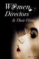 Women Directors and Their Films 0275985784 Book Cover