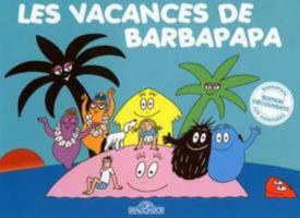 Les vacances de Barbapapa 2821204795 Book Cover