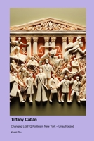 Tiffany Cabán: Changing LGBTQ Politics in New York - Unauthorized 1779696361 Book Cover
