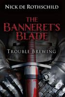 The Banneret's Blade (part 2) Revenge is Sweet 1499293666 Book Cover