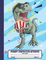 Primary Composition Notebook Story Journal: Cool T-rex Dinosaur Notebook with Picture Space, Title Lines, Dotted Midlines Handwriting Practice Paper with 100 Blank Writing Pages, Perfect for Kids in K 1706302843 Book Cover