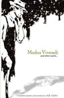 Modus Vivendi : A Collection of Poetry, Prose and Lyrics 1718882521 Book Cover