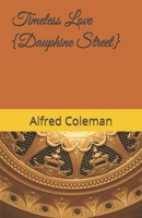 Timeless Love: Dauphine Street B096LPSDSX Book Cover