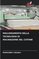 Miglioramento Della Tecnologia Di Macinazione del Cotone 620955203X Book Cover