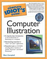 The Complete Idiot's Guide to Computer Illustration 0028643194 Book Cover