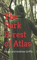 The Dark Forest of Atlas B089CXDR8X Book Cover