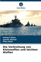 Die Verbreitung von Kleinwaffen und leichten Waffen (German Edition) 6209851673 Book Cover
