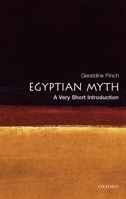 Egyptian Myth: A Very Short Introduction (Very Short Introductions) 0192803468 Book Cover