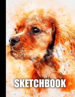 Sketchbook: Dog Cover Design | White Paper | 120 Blank Unlined Pages | 8.5" X 11" | Matte Finished Soft Cover 1711707295 Book Cover