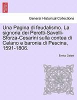 Una Pagina Di Feudalismo: La Signoria Dei Peretti-savelli-sforza 1248861817 Book Cover