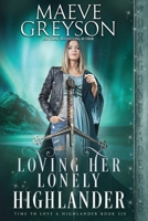 Loving Her Lonely Highlander 1960184660 Book Cover