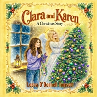 CLARA AND KAREN A CHRISTMAS STORY B0HG6QQLSJ Book Cover