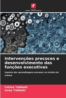 Intervenções precoces e desenvolvimento das funções executivas (Portuguese Edition) 6630297164 Book Cover