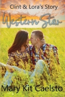 Western Star: Lora & Clint's Story B08YQJCWCY Book Cover