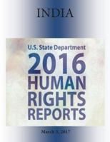 INDIA 2016 HUMAN RIGHTS Report 1976416159 Book Cover