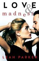 Love and Madness 1986571076 Book Cover