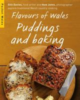 Flavours of Wales: Puddings and Baking 1909823147 Book Cover