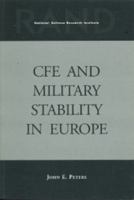 CFE and Military Stability in Europe 0833025597 Book Cover