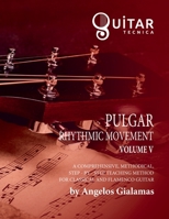 Pulgar Rhythmic Movement: Volume V B0BCD4KN16 Book Cover