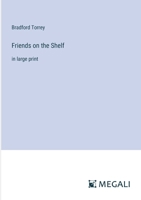 Friends on the Shelf: in large print 3387304803 Book Cover
