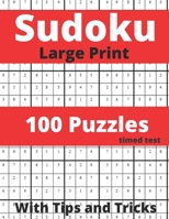 Sudoku Large Print With Tips and Tricks: 100 Medium to Hard Puzzles for Adults & Seniors for Gradually Improving Sudoku Skills, Four Puzzle Per Page B08YQM3THL Book Cover