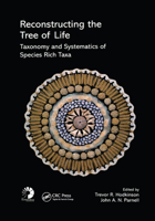 Reconstructing the Tree of Life: Taxonomy and Systematics of Species Rich Taxa (Systematics Association Special Volumes) 0367389584 Book Cover