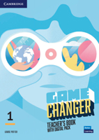 Game Changer Level 1 Teacher's Book with Digital Pack 1009267795 Book Cover