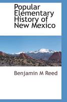 Popular Elementary History of New Mexico 9353806046 Book Cover