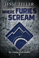 Where Furies Scream B0FTZNN4ZG Book Cover