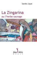 La Zingarina ou l'herbe sauvage (French Edition) 2353410979 Book Cover