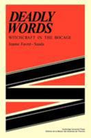 Deadly Words: Witchcraft in the Bocage 0521297877 Book Cover