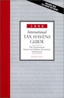 2000 International Tax Havens Guide: The Professional's Source for Offshore Investment Information 0156070073 Book Cover
