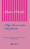 Kluge Frauen Werden Nicht Geheiratet 3746929768 Book Cover