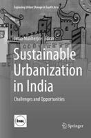 Sustainable Urbanization in India: Challenges and Opportunities 9811049319 Book Cover