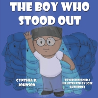 The Boy Who Stood Out 1981438343 Book Cover