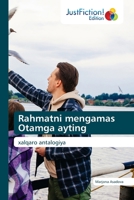 Rahmatni mengamas Otamga ayting 6200112894 Book Cover